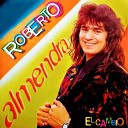 Roberto Almendra - Mi amor te llevaste