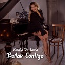 Natalia De Palma - Bailar contigo