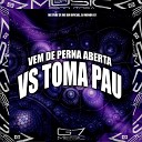 MC FURI SP MC BM OFICIAL DJ MENOR 07 - Vem de Perna Aberta Vs Toma Pau