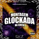 DJ Rafinha 016 MC Almeida ZS MC MARCELO SDS - Montagem Glockada na Cinta