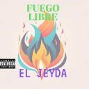 El Jeyda - Fuego Libre