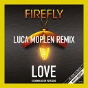 Firefly - Love Is Gonna Be On Your Side Moplen…