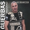Mourad Guerbas - Ad Drawchegh