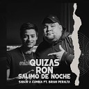 Sabor A Cumbia Gatto Records feat Brian… - Quiz s Ron Salimo de Noche