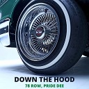 78 Row PRIDE Dee - Down the Hood