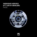 Weekend Heroes - Fade Extended Mix