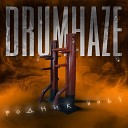 Drumhaze - Столик на двоих