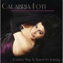 Calabria Foti - I Am Woman You Are Man You Fascinate Me So