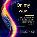 Александр Леонов - On my way (Dedicated to the pioneers of electronic music)