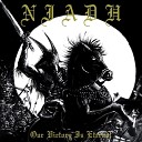 Niadh - Destroy All and Create a New World Without…