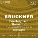 Orchestra Sinfonica di Roma della RAI Sergiu… - Symphony No 4 in E Flat Major WAB 104 IAB 111 IV Finale Bewegt doch nicht zu…