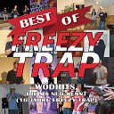 Freezy Trap - Ka Bladl vorm Mund