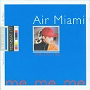 Air Miami - Bubble Shield