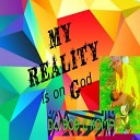 DJ BOB G KOMA - MY REALITY IS ON GOD
