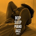 Sensual Piano Bar Crew - Mindfulness Deep Sleep Piano