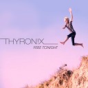 Thyron x - Free Tonight Radio Mix