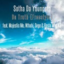 Sotha Da Youngsta feat Majestic Mo Nthabi Sego Rasta Man… - Da Truth Freestyle