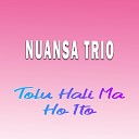 Trio Nuansa - Naso Boi Tiopon