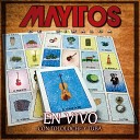 Los Mayitos De Sinaloa - Te He De Querer