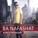 Alireza Roozegar - Ba Nafashat