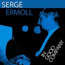 Serge Ermoll - Trust That Love