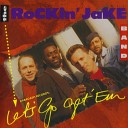 The Rockin Jake Band - Everything I Do Gonh Be Funky From Now On
