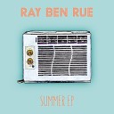 Ray Ben Rue - We Belong to the Sun