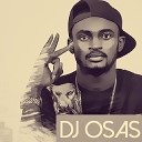 DJ Osas - Your Ways