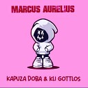 Marcus Aurelius - Kapuza doba kli gottlos