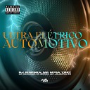 Dj Chipoka Mc johnatan Zs Mc Myca Yzzy feat Mc Neguinho do… - Ultra Ele trico Automotivo