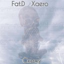 Fat D Xaero - Скажу