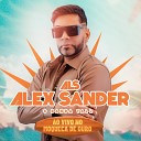 Alex Sander e Banda Tall - Voc Vai Sentir Falta de Mim Ao Vivo