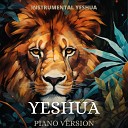 Instrumental Yeshua - Yeshua Piano Version
