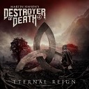 Martin Simson s Destroyer of Death - Eternal Reign