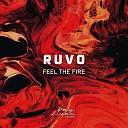 RUVO - Feel the Fire