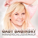 Gaby Baginsky - M nnerschlussverkauf