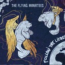 The Flying Manatees - Lawson Craddock