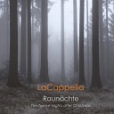 Ensemble LaCappella LaCappella 2 0 LaCappella nuova Karen von Trotha Freya Ritts Kirby Lars Keitel Veronika… - The Snow