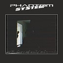 Phantom System - Journey