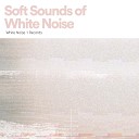 Ambient Nature White Noise - Soft Sounds of White Noise Pt 16