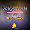 Soapy Style - Capable of Transmitting Another Form of…