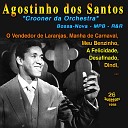 Agostinho Dos Santos - A Felicidade Orfeu Negro