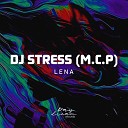 DJ Stress M C P - The Melody