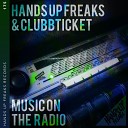 Hands Up Freaks Clubbticket - Music on the Radio Extended Mix