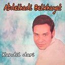 Abdelhadi Belkhayat - Kandil dari