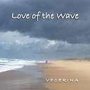 VECERINA - Love of the Wave
