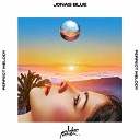 Jonas Blue feat Julian Perretta - Perfect Melody