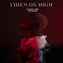 DOUBLE GEE - Vibes on High