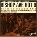 Bishop Avenue Hot 6 - Heebie Jeebies Live