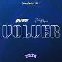VER feat Young Prayer - Volver